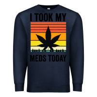 Navy i took my meds today Premium Sweatshirt - artisFamous