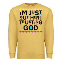 Antique Gold i'm just out here trusting god Premium Sweatshirt - artisFamous