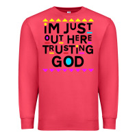 Cardinal i'm just out here trusting god Premium Sweatshirt - artisFamous