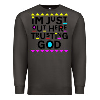 Smoke i'm just out here trusting god Premium Sweatshirt - artisFamous