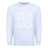 White auctioneer dad father's day gifts father daddy men t shirt Premium Sweatshirt - artisFamous