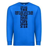 True Royal John 3:16 Bible Verse Cool Christian Church Shirts Christianity Premium Sweatshirt - artisFamous