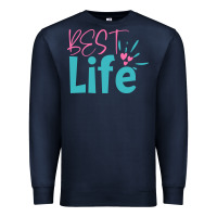 Navy best life Premium Sweatshirt - artisFamous