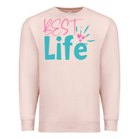 Pale Pink best life Premium Sweatshirt - artisFamous
