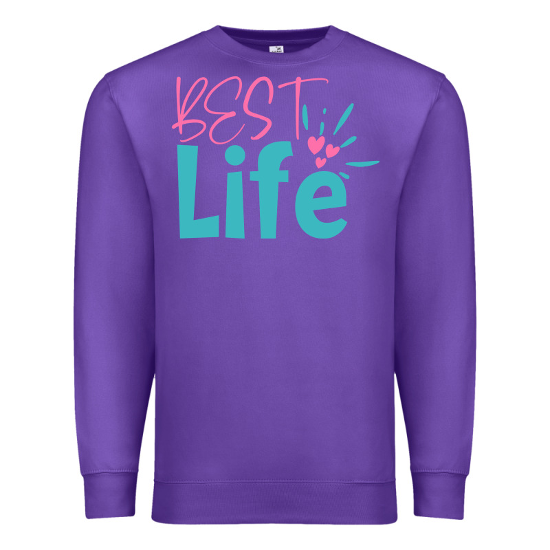 Best Life Premium Sweatshirt by artisFamous | Teevron