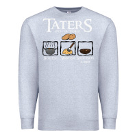 Heather Grey the lord of the rings taters potatoes recipe Premium Sweatshirt - artisFamous