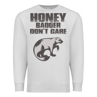 Dove Grey honey badger dont care Premium Sweatshirt - artisFamous
