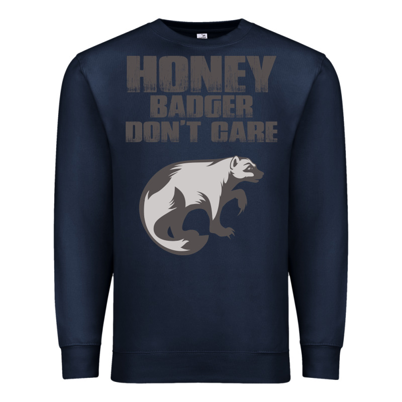 Honey Badger Dont Care Premium Sweatshirt by artisFamous | Teevron