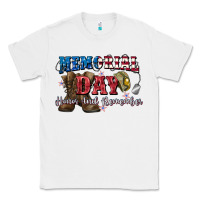 White Memorial day honor ans remember Classic Tee - CowGirlArtShop