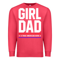 Cardinal Girl Dad A True American Hero - Fathers Day Gift Premium Sweatshirt - artisFamous