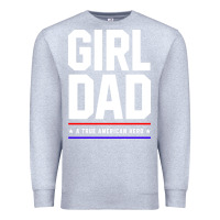 Heather Grey Girl Dad A True American Hero - Fathers Day Gift Premium Sweatshirt - artisFamous