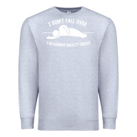 Heather Grey i don't fall over i do random gravity checks Premium Sweatshirt - artisFamous