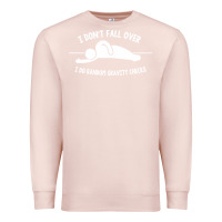 Pale Pink i don't fall over i do random gravity checks Premium Sweatshirt - artisFamous