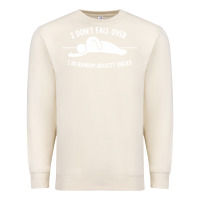 Sandshell i don't fall over i do random gravity checks Premium Sweatshirt - artisFamous