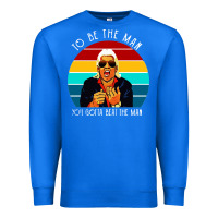 True Royal ric flair to be the man Premium Sweatshirt - artisFamous