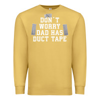 Antique Gold don't worry dad has duct tape funny saying gift t shirt Premium Sweatshirt - artisFamous