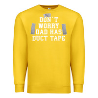 Lemon don't worry dad has duct tape funny saying gift t shirt Premium Sweatshirt - artisFamous