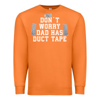 Carrot don't worry dad has duct tape funny saying gift t shirt Premium Sweatshirt - artisFamous