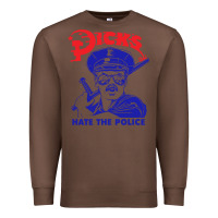 Chestnut Dicks Hate The Police Premium Sweatshirt - artisFamous
