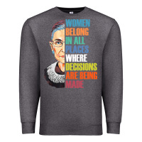 Charcoal Heather women belong in all places r.u.th bader gins.burg r.b.g t shirt Premium Sweatshirt - artisFamous