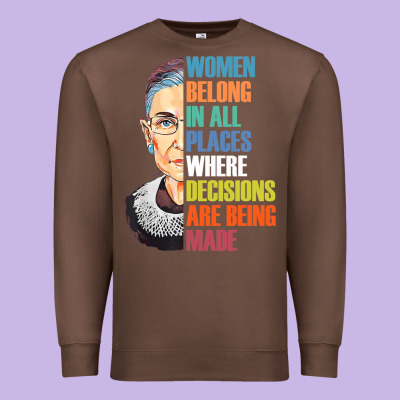 Women Belong In All Places R.u.th Bader Gins.burg R.b.g T Shirt Premium Sweatshirt Designed By Artisfamous
