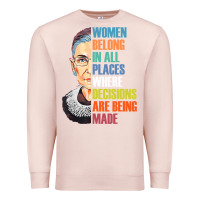 Pale Pink women belong in all places r.u.th bader gins.burg r.b.g t shirt Premium Sweatshirt - artisFamous