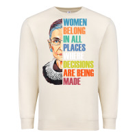 Sandshell women belong in all places r.u.th bader gins.burg r.b.g t shirt Premium Sweatshirt - artisFamous