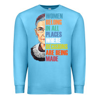 Ocean Blue women belong in all places r.u.th bader gins.burg r.b.g t shirt Premium Sweatshirt - artisFamous