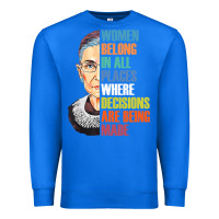 True Royal women belong in all places r.u.th bader gins.burg r.b.g t shirt Premium Sweatshirt - artisFamous