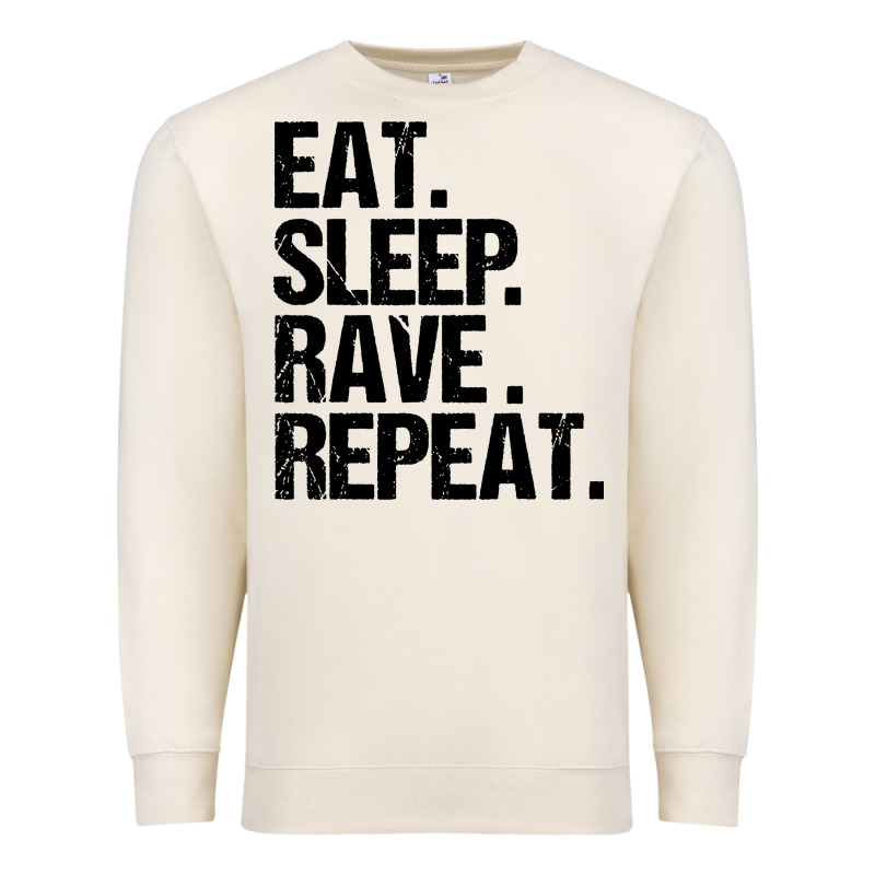 Eat Sleep Rave Repeat Premium Sweatshirt by artisFamous | Teevron