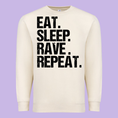 Eat Sleep Rave Repeat Premium Sweatshirt Designed By Artisfamous