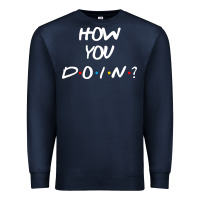 Navy friends how you doin reunion Premium Sweatshirt - artisFamous