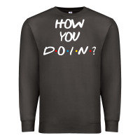 Smoke friends how you doin reunion Premium Sweatshirt - artisFamous