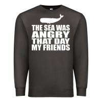 Smoke seinfeld   the sea was angry that day my friends Premium Sweatshirt - artisFamous