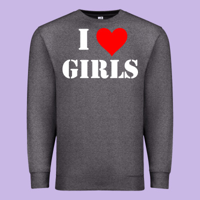 I Love Girls Premium Sweatshirt Designed By Artisfamous