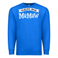 True Royal World's Best Mamaw Ever Premium Sweatshirt - artisFamous