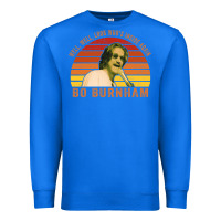 True Royal Bo Burnham T-shirt, Well, Well. Look Who's Inside Again Premium Sweatshirt - artisFamous