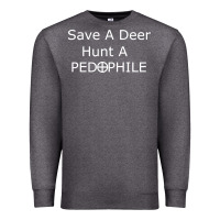 Charcoal Heather save a deer   hunt a pedophil Premium Sweatshirt - artisFamous