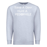 Heather Grey save a deer   hunt a pedophil Premium Sweatshirt - artisFamous