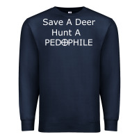 Navy save a deer   hunt a pedophil Premium Sweatshirt - artisFamous
