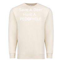 Sandshell save a deer   hunt a pedophil Premium Sweatshirt - artisFamous
