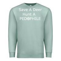 Seafoam save a deer   hunt a pedophil Premium Sweatshirt - artisFamous