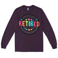 Plum Officially Retired 2025 not my problem anymore Long Sleeve Tee - CowhideDigitalArt