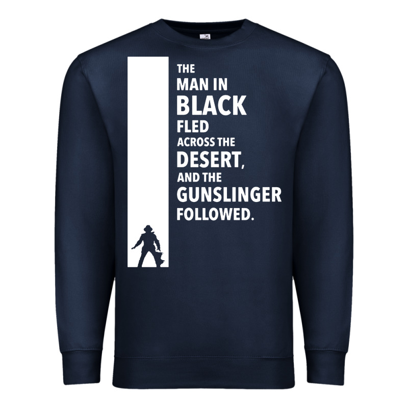 The Man In Black Fled Across The Desert Premium Sweatshirt by artisFamous | Teevron