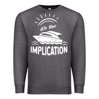 Charcoal Heather the implication   its always sunny in philadelphia Premium Sweatshirt - artisFamous