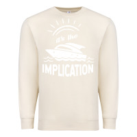 Sandshell the implication   its always sunny in philadelphia Premium Sweatshirt - artisFamous