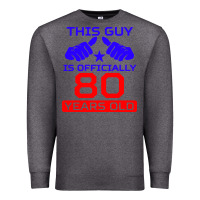 Charcoal Heather this guy is 80 years funny 80th birthday Premium Sweatshirt - artisFamous