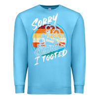 Ocean Blue sorry i tooted Premium Sweatshirt - artisFamous