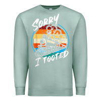Seafoam sorry i tooted Premium Sweatshirt - artisFamous