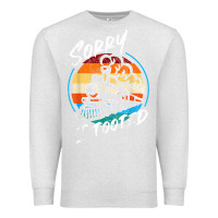 Oatmeal Heather sorry i tooted Premium Sweatshirt - artisFamous